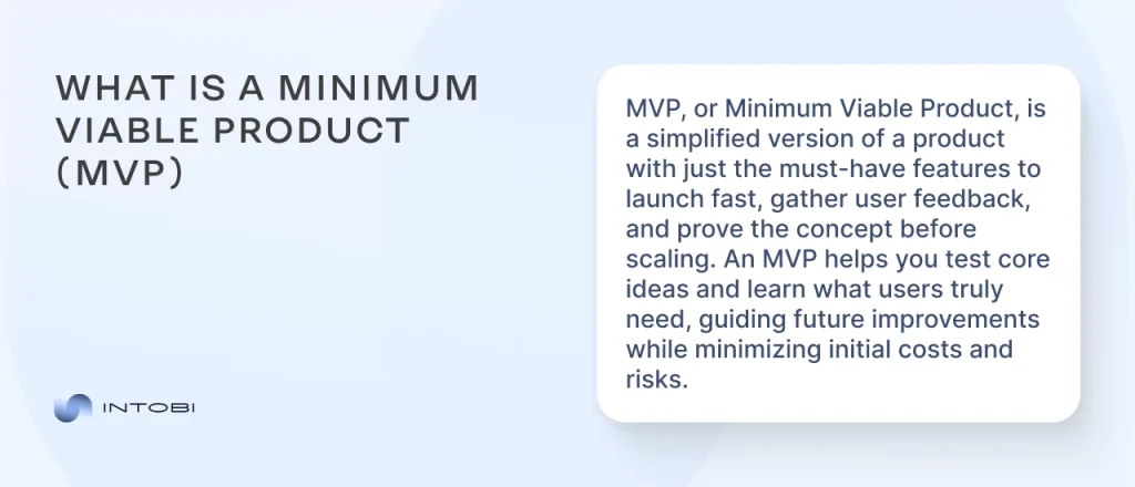 What is a minimum viable product (MVP)?